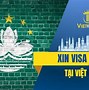 Người Việt Nam Đi Macau Có Cần Visa Không