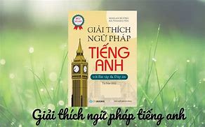 Sách Giải Thích Ngữ Pháp Của Mai Lan Hương Pdf